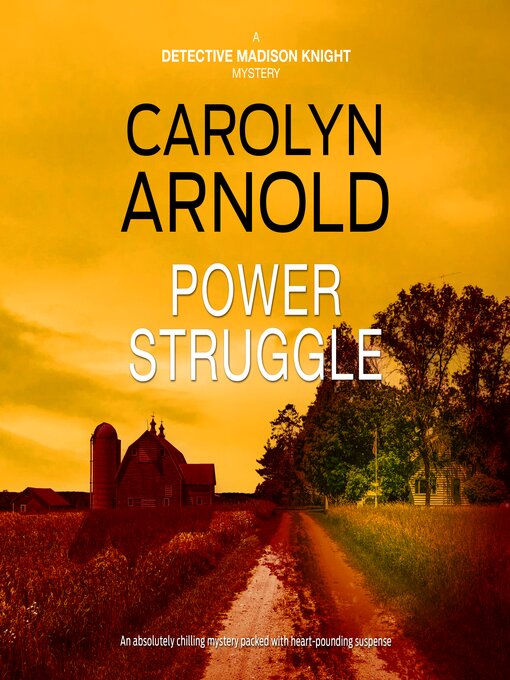 Title details for Power Struggle by Carolyn Arnold - Available
